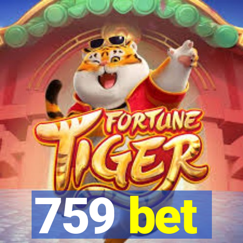 759 bet